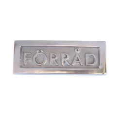 Metallskylt, Förråd